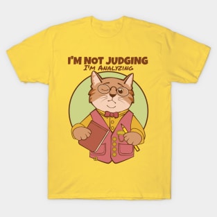 Not Judging Analyzing Cat T-Shirt